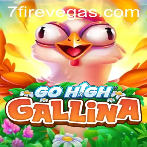 Discover the Thrilling World of GoHighGallina with Insights into FireVegas